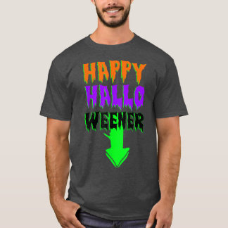 Happy Hallo Weener Scary Halloween Costumes  T-Shirt