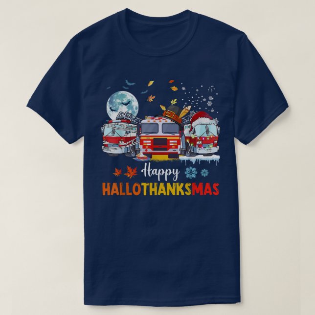 Happy Hallothankmas Firefighter Fire Truck Hallowe T-Shirt (Design Front)