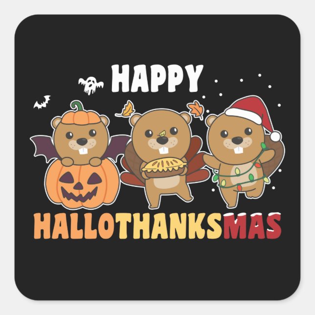 Happy Hallothanksmas Beaver Christmas Beaver Square Sticker (Front)