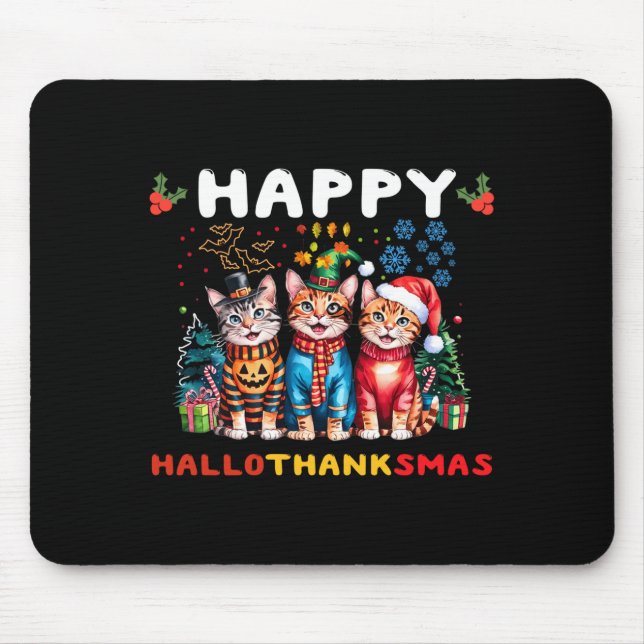 Happy Hallothanksmas Cats Halloween Thanksgiving C Mouse Pad (Front)