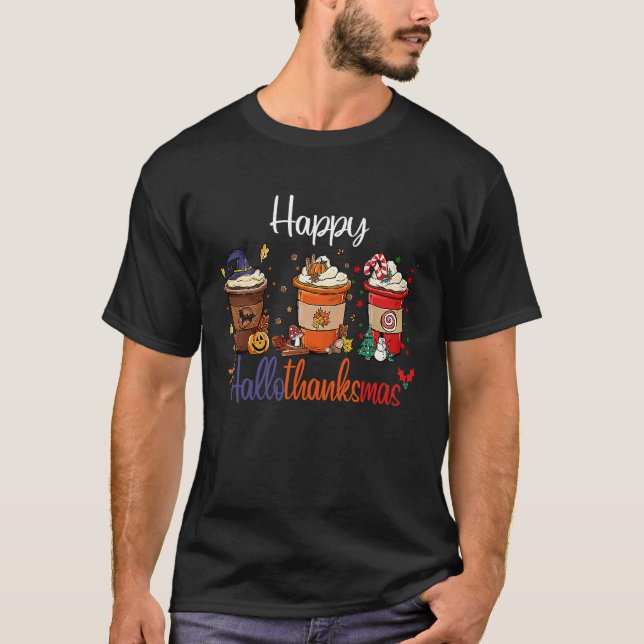 Happy Hallothanksmas Coffee Halloween Thanksgiving T-Shirt (Front)