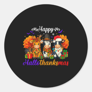 Happy Hallothanksmas Cows Gifts For Farmer Classic Round Sticker