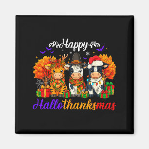 Happy Hallothanksmas Cows Gifts For Farmer  Magnet
