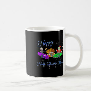 Happy Hallothanksmas Crashing Christmas Fun Holida Coffee Mug