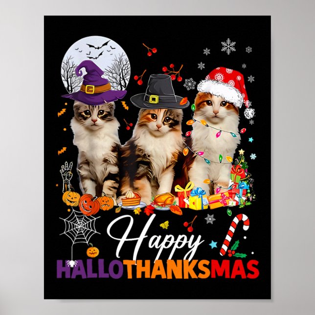 Happy Hallothanksmas Cute Cats Halloween Thanksgiv Poster (Front)