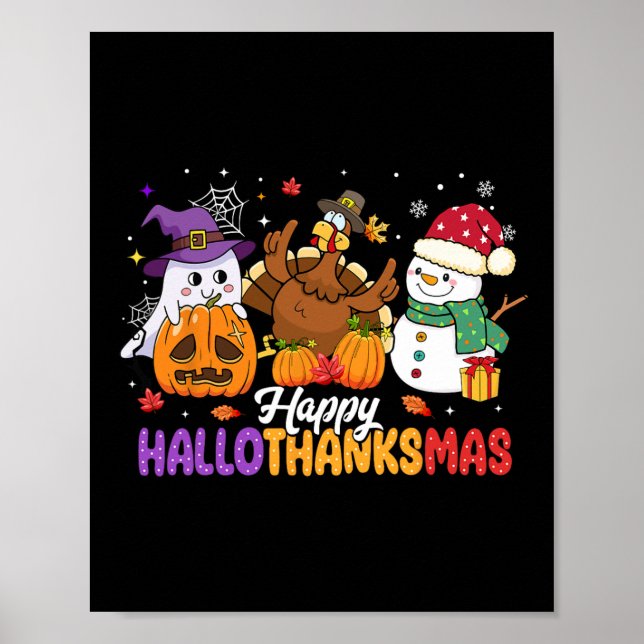 Happy Hallothanksmas Cute Ghost Halloween Thanksgi Poster (Front)
