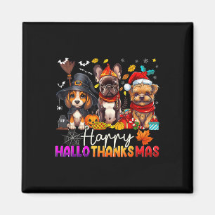 Happy Hallothanksmas Dogs Halloween Thanksgiving C Magnet