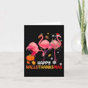 Happy Hallothanksmas Flamingo  Card