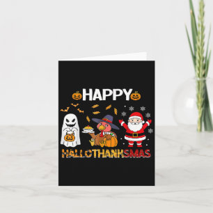Happy Hallothanksmas Funny Halloween Thanksgiving Card