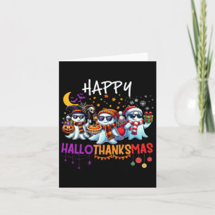 Happy Hallothanksmas Ghost Halloween Thanksgiving  Card