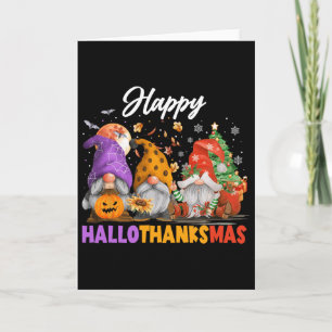 Happy Hallothanksmas Gnome Halloween Thanksgiving Card