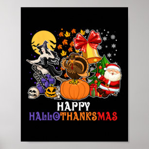 HAPPY HALLOTHANKSMAS GNOME Halloween Thanksgiving  Poster