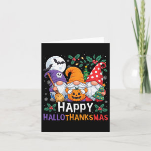 Happy Hallothanksmas Gnomes Halloween Thanksgiving Card