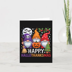 Happy Hallothanksmas Gnomes Halloween Thanksgiving Card