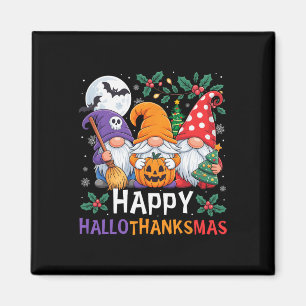 Happy Hallothanksmas Gnomes Halloween Thanksgiving Magnet