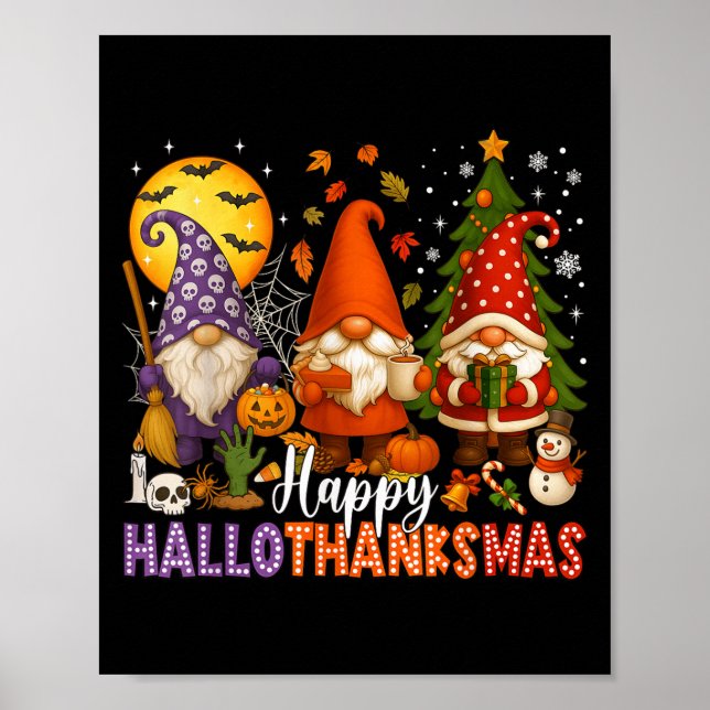 Happy Hallothanksmas Gnomes Halloween Thanksgiving Poster (Front)