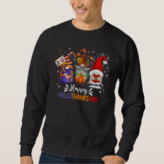 Happy Hallothanksmas Gnomes Halloween Thanksgiving Sweatshirt