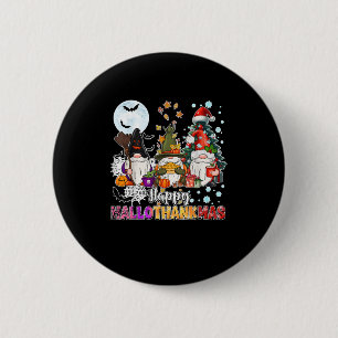 Happy Hallothanksmas Gnomes Lover Funny Halloween 6 Cm Round Badge