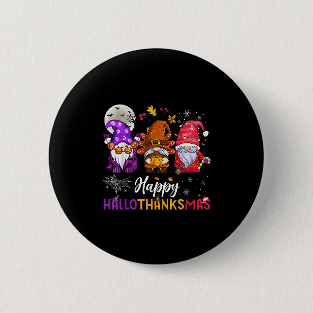 Happy Hallothanksmas Gnomes Lover Halloween Merry  6 Cm Round Badge (Front)