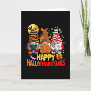 Happy Hallothanksmas Gnomes Lover Halloween Merry Card