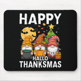 Happy Hallothanksmas Gnomes Lover Halloween Merry  Mouse Pad