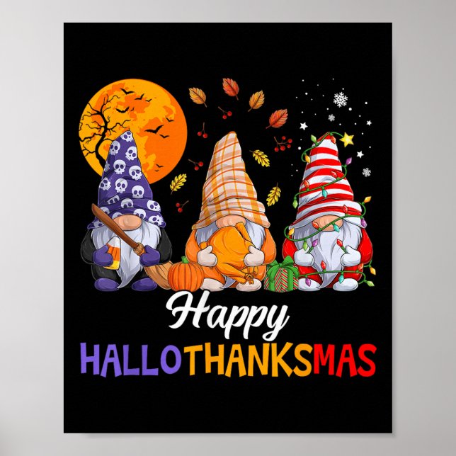 Happy Hallothanksmas Gnomes Lover Halloween Merry  Poster (Front)