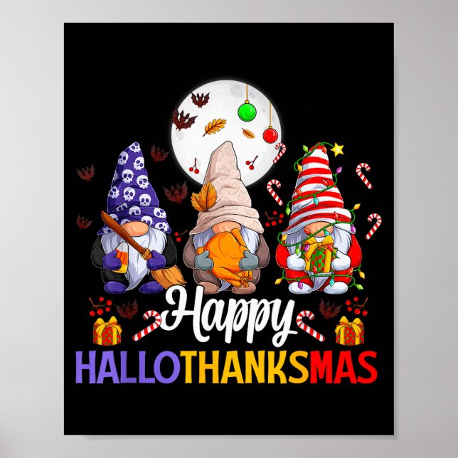 Happy Hallothanksmas Gnomes Lover Halloween Merry  Poster (Front)