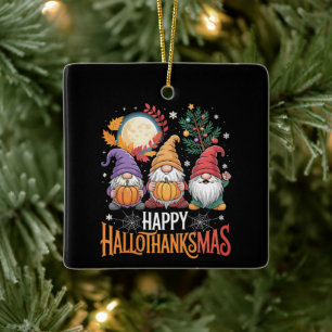 Happy Hallothanksmas Gnomes Lover Halloween Xmas Ceramic Ornament