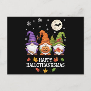 Happy Hallothanksmas Gnomes Lover Halloween Xmas Postcard