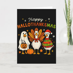 Happy Hallothanksmas Goose Halloween Thanksgiving  Card