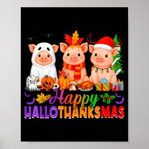 Happy Hallothanksmas Gs Halloween Thanksgiving Chr Poster