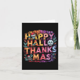 Happy Hallothanksmas Halloween Thanksgiving Christ Card