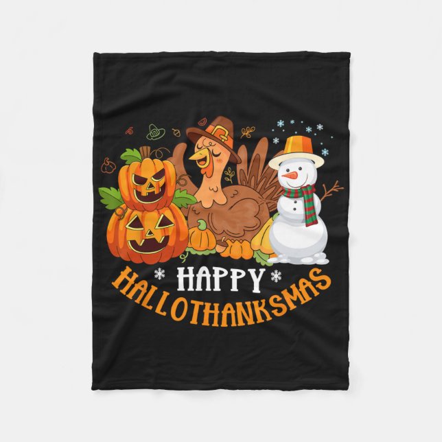 Happy Hallothanksmas Halloween Thanksgiving Christ Fleece Blanket (Front)