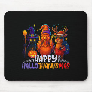 Happy Hallothanksmas Halloween Thanksgiving Christ Mouse Pad