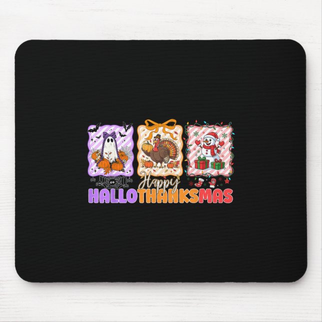 Happy Hallothanksmas Halloween Thanksgiving Christ Mouse Pad (Front)