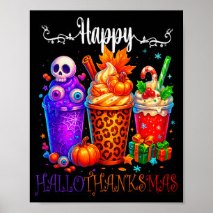 Happy Hallothanksmas Halloween Thanksgiving Christ Poster