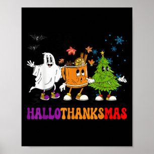 Happy Hallothanksmas Halloween Thanksgiving Christ Poster