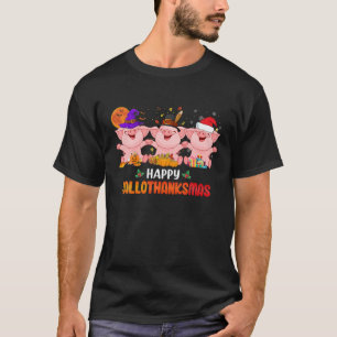 Happy Hallothanksmas Pig Lover Halloween Thanksgiv T-Shirt