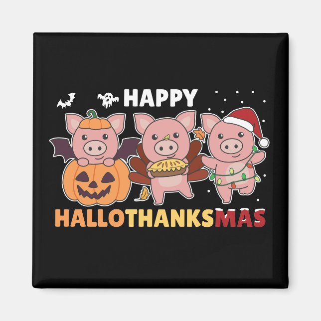 Happy Hallothanksmas Pigs Christmas Pig Magnet (Front)