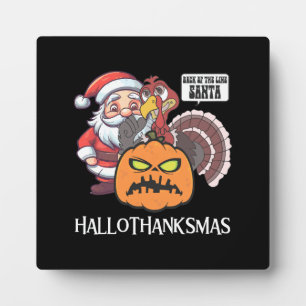 Happy Hallothanksmas Plaque