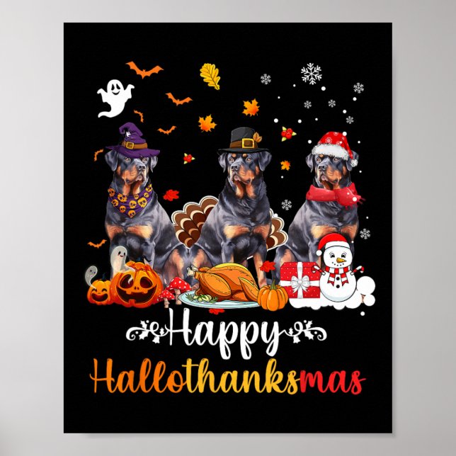 Happy Hallothanksmas Rottweiler Dog Halloween Chri Poster (Front)