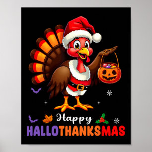 Happy Hallothanksmas Shirt Halloween Thanksgiving  Poster