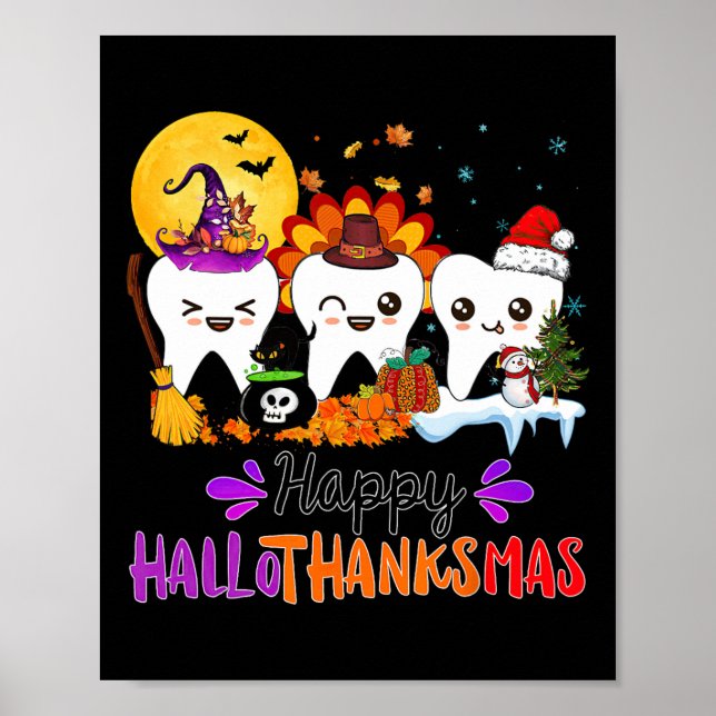 Happy Hallothanksmas Teeth Halloween Thanksgiving  Poster (Front)