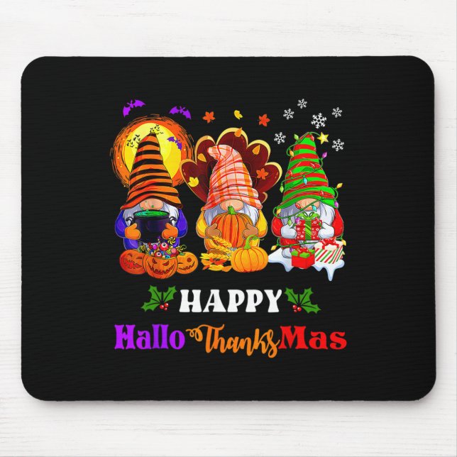 Happy Hallothanksmas Three Gnomes Halloween Merry  Mouse Pad (Front)