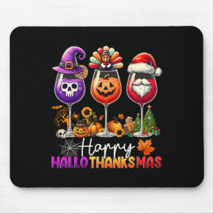 Happy Hallothanksmas Wine Halloween Thanksgiving C Mouse Pad