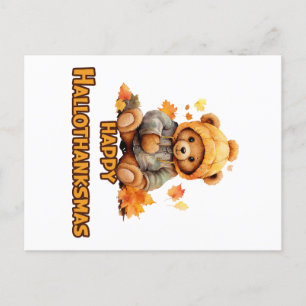 Happy Hallothanksmas Wishes: A Teddy Bear and Autu Postcard