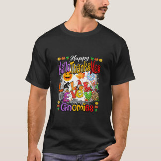 Happy Hallothanksmas with my Gnomies Family Gnomes T-Shirt