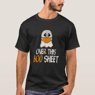 Happy Halloween 2021 Over This Boo Sheet Ghost In T-Shirt