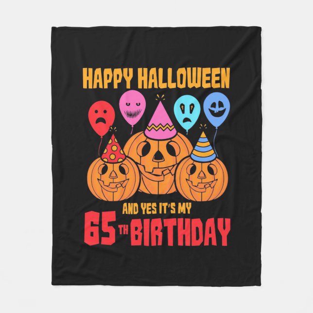 Happy Halloween 65th Birthday Fleece Blanket (Front)