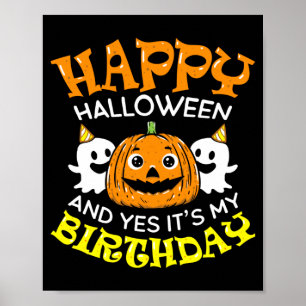 Happy Halloween Birthday Born On Girl Boy Party Poster